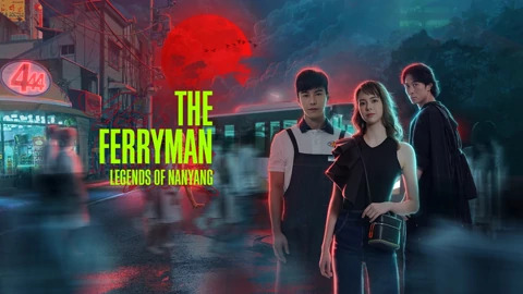 The Ferryman: Legends of Nanyang
