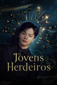 Jovens Herdeiros [The Golden Spoon]