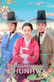 O Escândalo de Chunhwa[The Scandal of Chun Hwa]