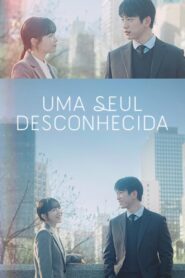 Uma Seul Desconhecida [Our Unwritten Seoul]