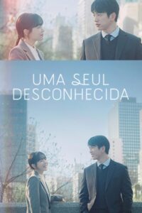 Uma Seul Desconhecida [Our Unwritten Seoul]