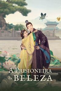 A Prisioneira da Beleza [The prisioner of beauty]