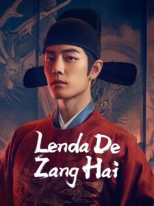 Lenda de Zang Hai [Legend of Zang Hai]