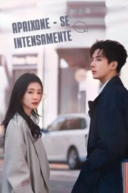 Apaixone-se Intensamente [Be Passionately in Love]