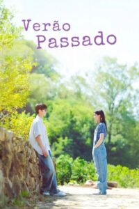 Verão passado [Lats Summer]