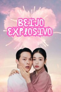 Beijo Explosivo [Dynamite Kiss]