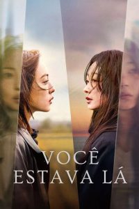 Você Estava Lá [As You Stood By]